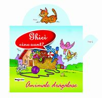 Activitati si jocuri pentru copii - Ghici cine sunt? Animale dragalase