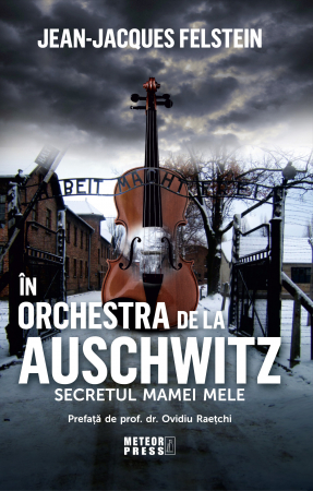 Istorie - IN ORCHESTRA DE LA AUSCHWITZ