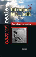 Istorie - Infractori fara