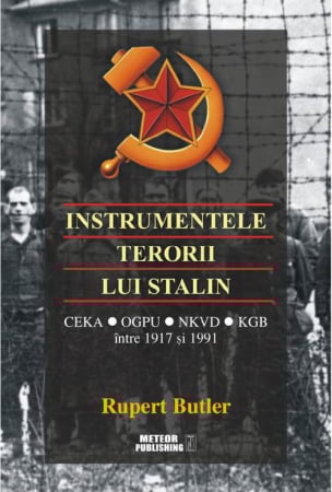 Uniunea Sovietica si Federatia Rusa - Instrumentele terorii lui Stalin