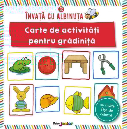 Activitati si jocuri pentru copii - INVATA CU ALBINUTA  2. Carte de activitati pentru gradinita