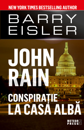 Crime, Thriller, Mistery - John Rain. Conspiratie la Casa Alba