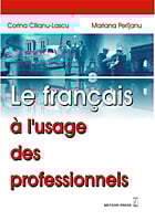 Invatamant superior - Le francais a l`usage des professionels
