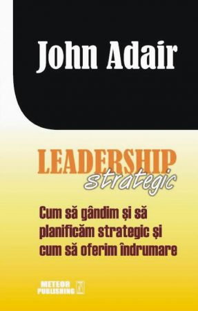 Business, economie, finante - Leadership strategic