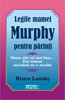 Parenting si familie - Legile mamei Murphy pentru parinti