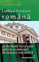 IN CURS DE APARITIE - Limba si Literatura Romana - 30 de teste rezolvate pentru examenul de testare nationala