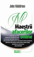 Business, economie, finante - Maestrii afacerilor online