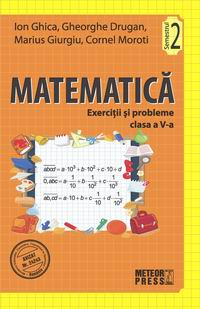 Invatamant gimnazial - Matematica. Exercitii si probleme. Clasa a V-a, semestrul II 2011-2012