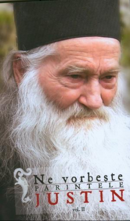 IN CURS DE APARITIE - Ne vorbeste parintele Justin, vol II
