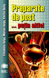 Gastronomie - Preparate de post...putin altfel