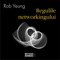 Resurse umane - Regulile Networkingului