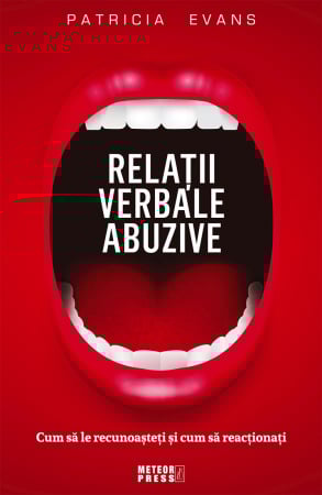 Psihologie, Pedagogie si Dezvoltare Personala - Relatii verbale abuzive