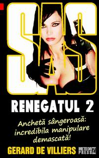 Crime, Thriller, Mistery - SAS 118: Renegatul Vol 2