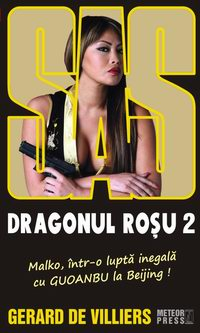 Crime, Thriller, Mistery - SAS 128: Dragonul Rosu vol II
