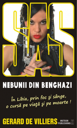 Crime, Thriller, Mistery - SAS 131: Nebunii din Benghazi