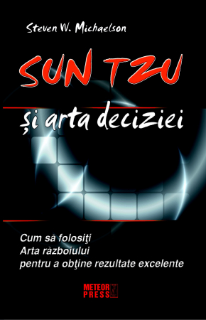 Business, economie, finante - Sun Tzu si arta deciziei