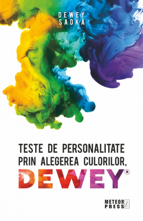 IN CURS DE APARITIE - Teste de personalitate prin alegerea culorilor DEWEY