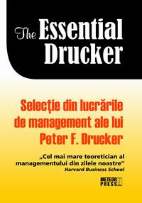 Business, economie, finante - The essential Drucker