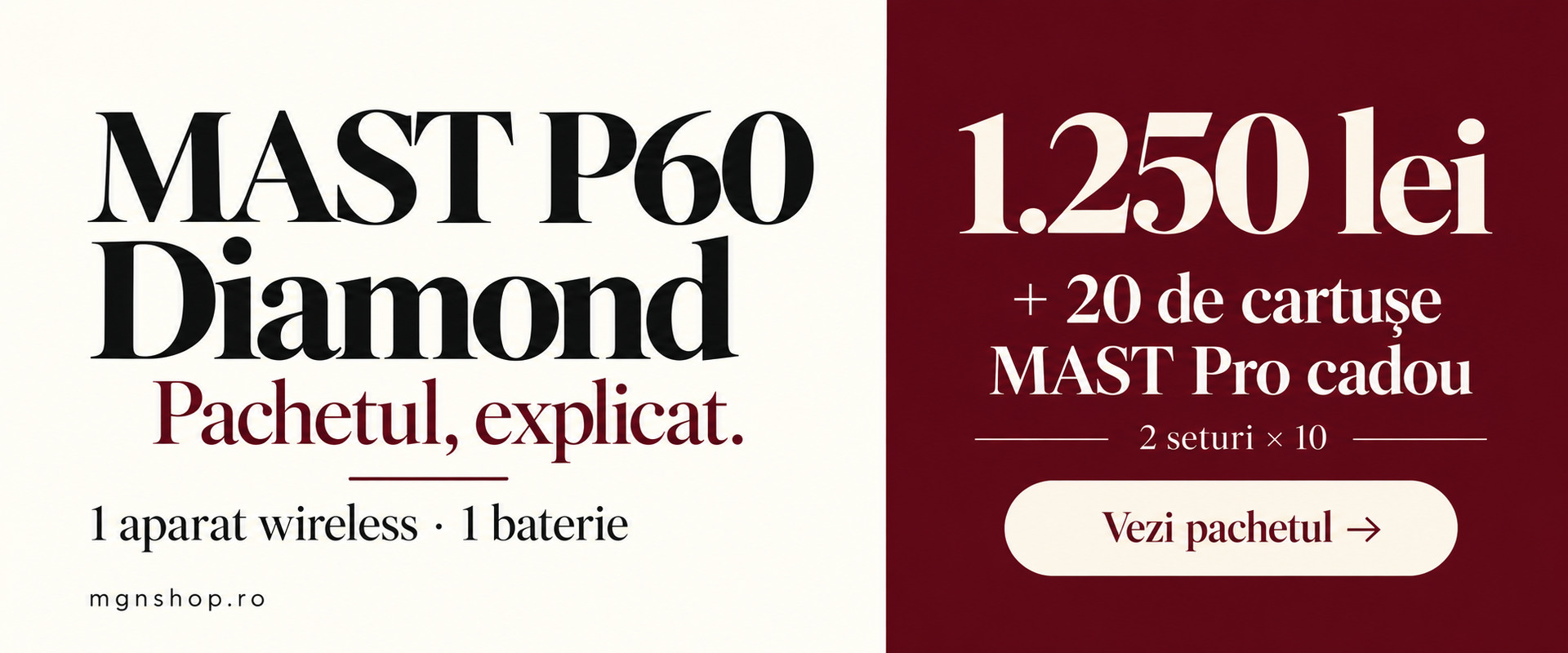 MAST P60 Diamond – 1.250 lei + 20 cartușe cadou – Desktop