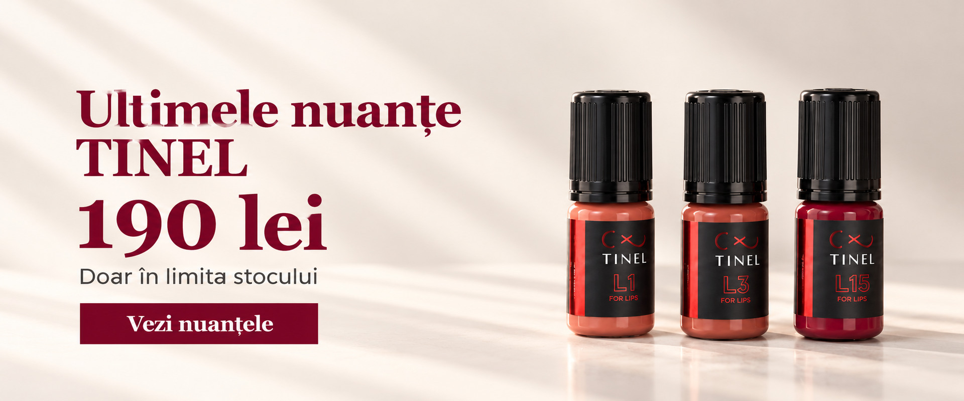 Ultimele nuanțe TINEL – 190 lei