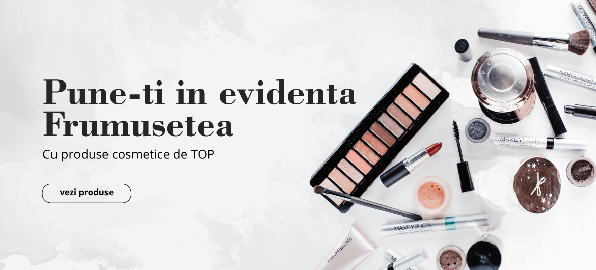 Pune-ti in evidenta frumusetea cu cosmetice de top