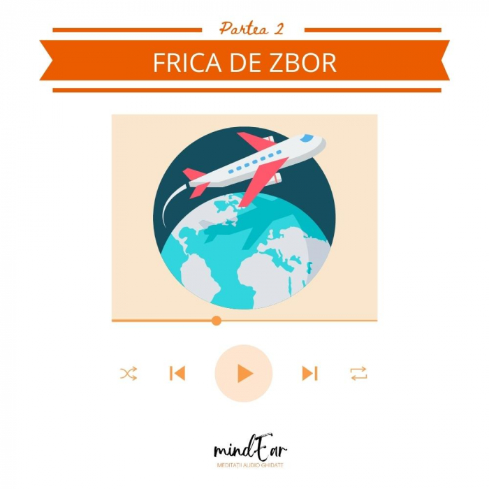 Pachet "Scapă de frica de zbor" 4 meditații audio ghidate [3]