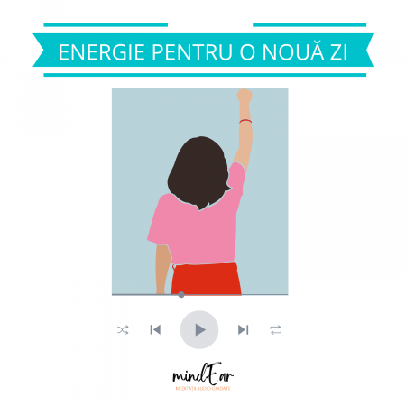 Relaxare - Meditație audio ghidată pentru o zi plină de energie