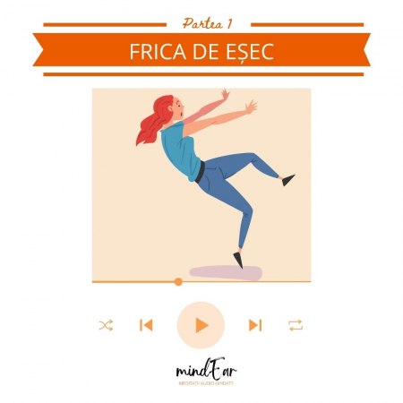 Gratuit - Meditație pentru a reduce frica de eșec PARTEA 1 (GRATUIT)