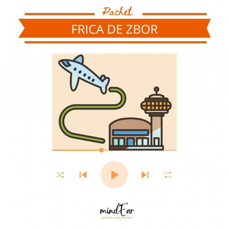 Relaxare - Pachet "Scapă de frica de zbor" 4 meditații audio ghidate