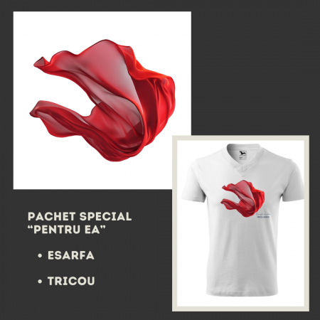 Pentru EA - Pachet special "Pentru ea" - ESARFA si TRICOUL ALB