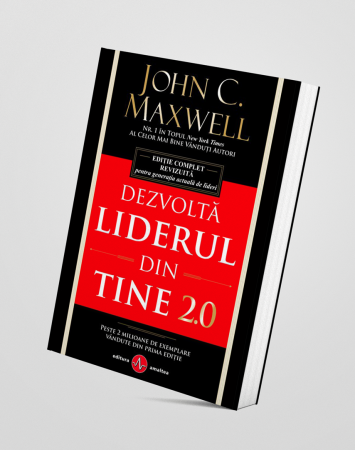 Carti - Dezvoltă liderul din tine 2.0 (John C. Maxwell) - carte