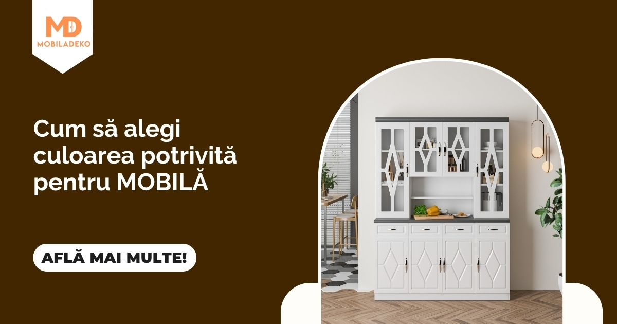 Cum să alegi culoarea potrivită pentru mobilă