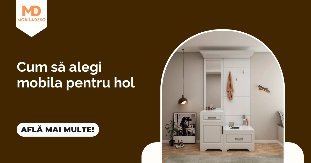 Cum să alegi mobila pentru un hol de intrare