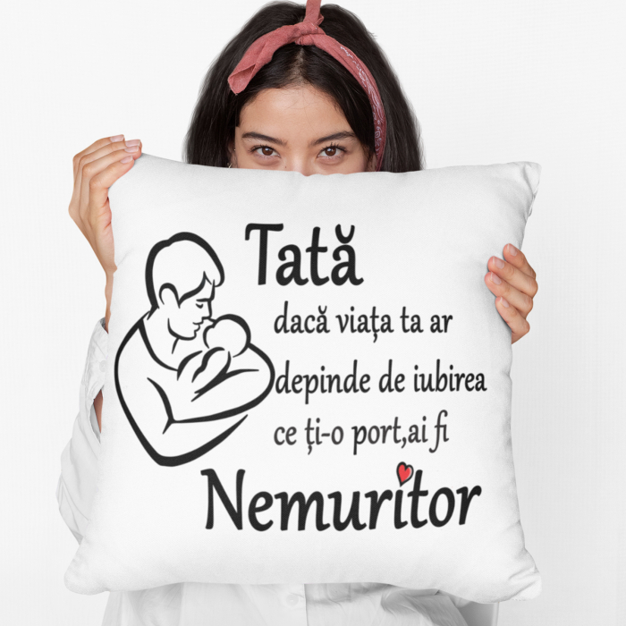 Pernă personalizată pentru tată cu mesajul - ”Tată nemuritor„  -  Nari [2]