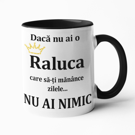 Căni personalizate - Cană personalizată - Dacă nu ai... - NARI