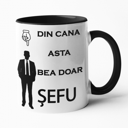 Căni personalizate - Cană personalizată - Din cana asta bea doar șefu - Nari