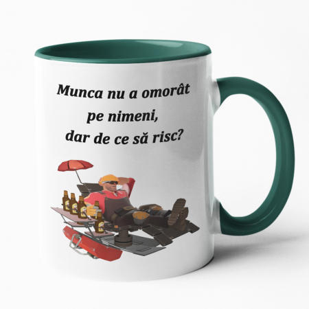 Căni personalizate - Cană personalizată - Munca nu a omorât pe nimeni, dar de ce să risc? - Nari