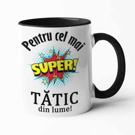 Căni personalizate - Cană personalizată - Pentru cel mai super tătic din lume! - Nari