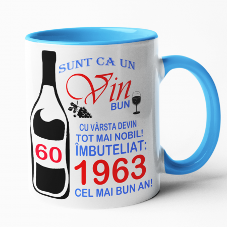 Căni personalizate - Cană personalizată - Sunt ca un vin bun! - Nari