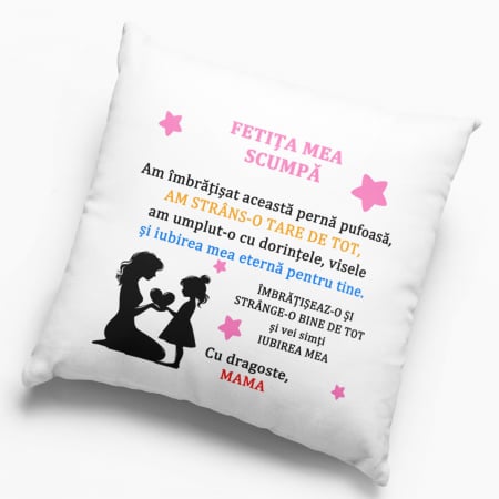 Pernă personalizată - Fetița mea scumpă, cu dragoste mama! - NARI [1]