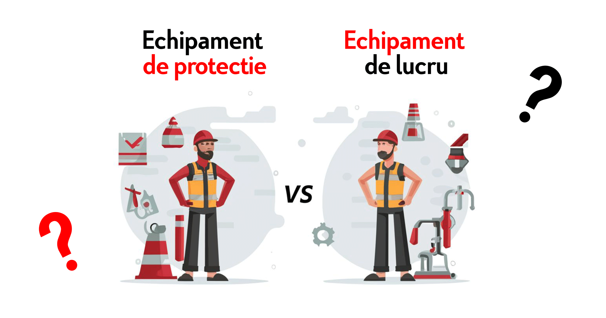 Echipament de protecție, sau de lucru? - Diferențe și importanța lor
