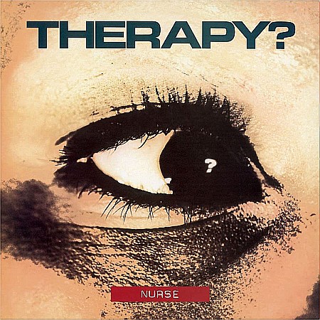 Vinyl - Therapy? – Nurse,Reissue-LP