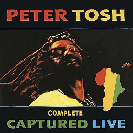 Muzica - Peter Tosh â€“ Complete Captured Live - LP
