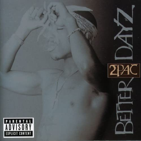 CD - 2Pac - Better Dayz - 2CD