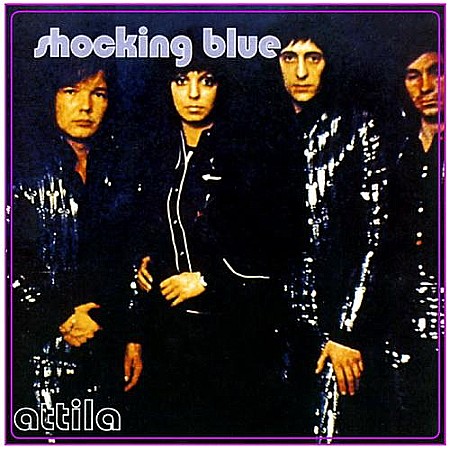 Muzica - Shocking Blue-Attila (180g Audiophile Pressing)-LP