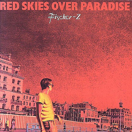 CD - Fischer-Z-Red Skies Over Paradise-CD