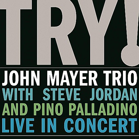 Vinyl - John Mayer Trio: John Mayer, Steve Jordan, Pino Palladino-Try! Live In Concert (180g Audiophile Pressing)-2LP