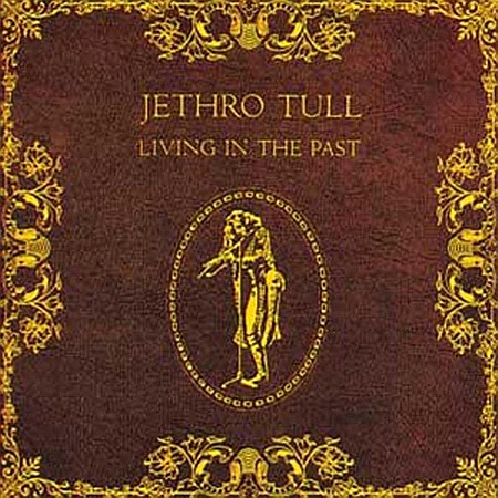 Muzica - Jethro Tull-Living In The Past (180g Audiophile Pressing)-2LP