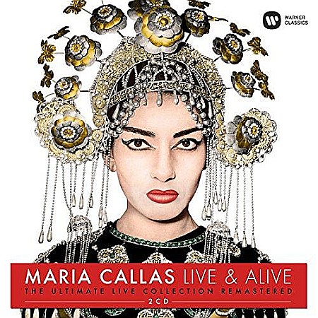 CD - Maria Callas-Live & Alive- The Ultimate Collection (Remastered)-Giuseppe Verdi, Vincenzo Bellini, Gaetano Donizetti-2CD