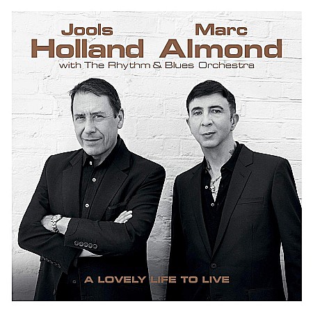 CD - Jools Holland & Marc Almond With The Rhythm & Blues Orchestra-A Lovely Life To Live-CD